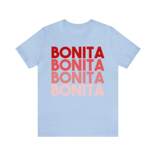 Bonita Shirt, Latina Gifts, Latina Feminist shirt, Latina power, Latina shirt, Spanish shirts, latina af shirt