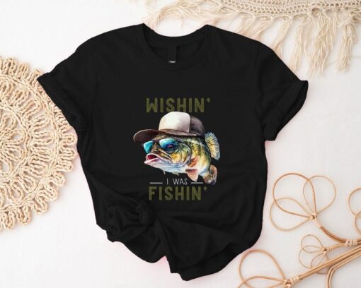 Wishin' I Was Fishin' T-Shirt, Funny Fishing Shirt, Biggest Catch Shirt, Cool Fisherman Tshirt, Fisherman Gift Tee