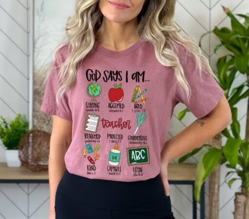 Teacher God Says I Am Shirt, Teacher Bible Verse Shirt, Teacher Christian Shirt, Teacher Shirt