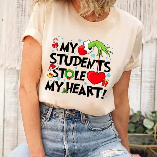 My Student Stole My Heart! T-shirt, Teacher Vibes Top, Merry Grinchmas Shirt, Grinch School Tee, Student Gift Shirt