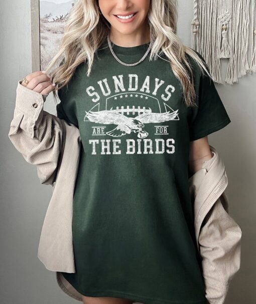 Sundays Are For The Birds Shirt, Philadelphia Eagles Football Shirt, Philadelphia Eagles American Football Club Merch