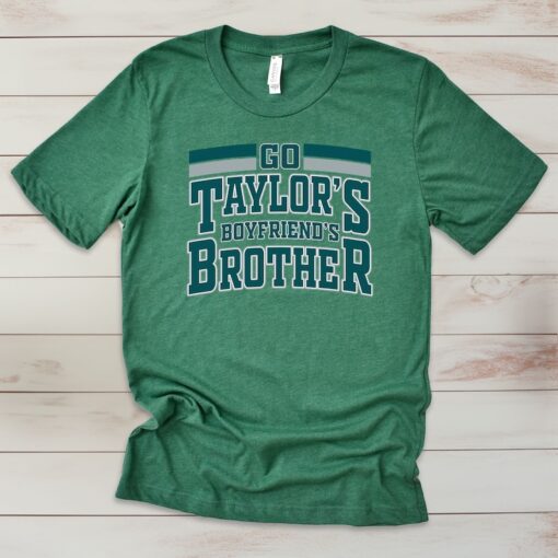 Go Taylor's Boyfriend's Brother Shirt, Football Swift Tshirt, Womens Eagles Shirt, Swift Kelce Eagles Tee