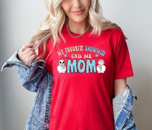 My Favorite Snowmies Call Me Mom Shirt, Mom Shirt, Mothers Day Gift, Mom Gift, Gifts For Mom, Cute Mom Gift, Funny Mom Tee, Christmas Shirt