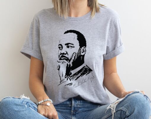 Martin Luther King Day Shirt, MLK Shirt, Black History Shirt, BLM Shirt, Human Rights Shirt, Equality Shirt, Martin Luther Shirt