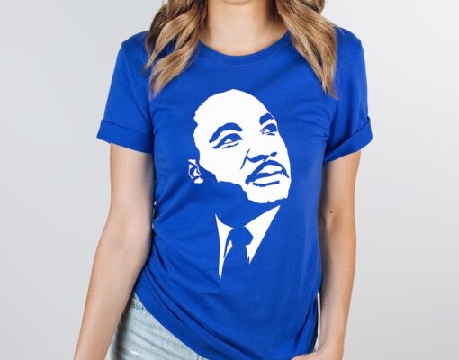 Martin Luther King Day Shirt, I Have A Dream Shirt, MLK Shirt, Black History Shirt, BLM Shirt, Human Rights Shirt, Martin Luther Shirt