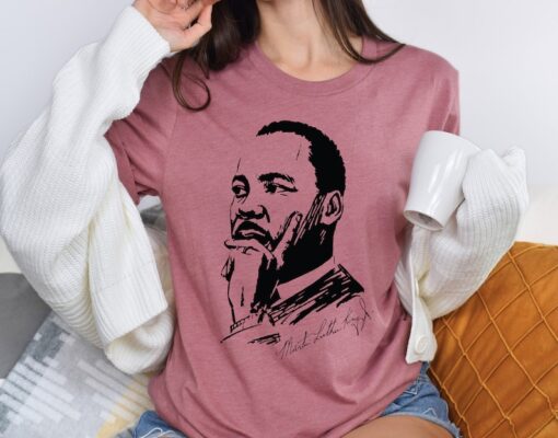 Martin Luther King Day Shirt, MLK Shirt, Black History Shirt, BLM Shirt, Human Rights Shirt, Equality Shirt, Martin Luther Shirt