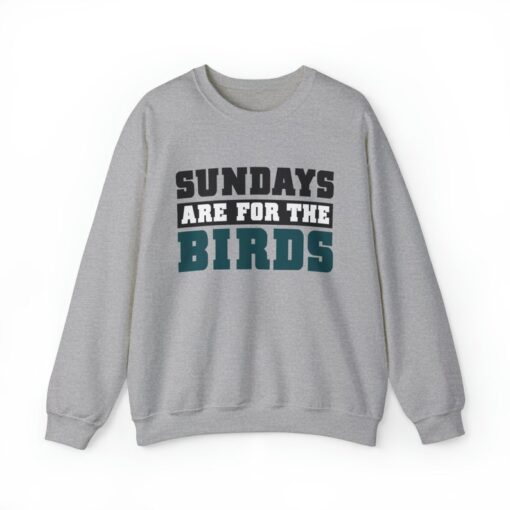 Sundays Are For The Birds Philadelphia Eagles Sweatshirt, Philadelphia Football Sweatshirt, Philly Eagles Shirt