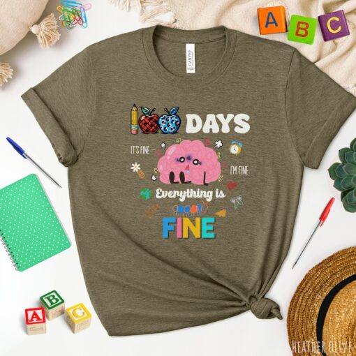 100th Days Of School Shirt,Everything is fine 100th day,Teacher 100 Days Shirt,100 Days of School,Teacher Shirt