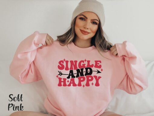 Single Valentine Day Shirt Funny Valentine Shirt Anti Valentine Sweatshirt Retro Valentine Day Gift Single Af Shirt Galentines Day Shirt