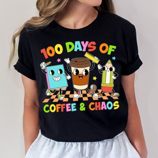 100 Days of Coffee & Chaos Shirt - 100 Days of School Shirt, 100th Day of School, Teacher Gift, Coffee and Chaos