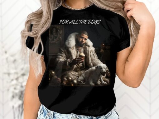 Drakes For All The Dogs Shirt, Drakes Fan Shirt, Drakes Merch, Drakes Tee, Drakes Shirt Men, Drakes Shirt,Gifts