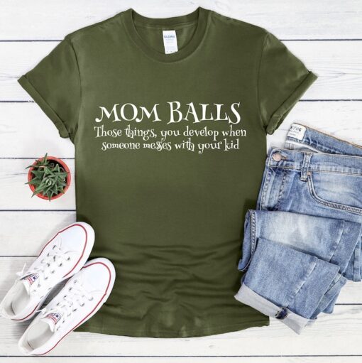 Mom Balls Shirt, Protector Mom T-Shirt, Sarcastic Mom Shirt, Funny Mom Tee, Mother's Day Gift, Mom Life Shirt, Funny Sarcastic Tee, Mom Gift