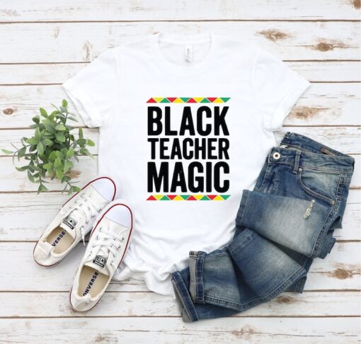 Black History Month,African American Shirt,Black Teacher Magic Shirt,Dream Like King,Black Teacher Magic,Teacher Shirt,Black History Period