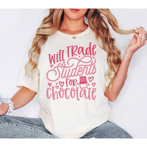 Will Trade Students for Chocolate Shirt, Valentines Day Shirt, Valentines Day Gift, Teacher Valentine Shirt, Cute Valentines Day Teacher Tee