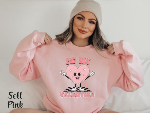 Be My Valentine Shirt Cute Valentine Sweatshirt Valentine Heart Shirt Retro Valentine Gift Funny Valentine Shirt Be My Valentine Sweatshirt