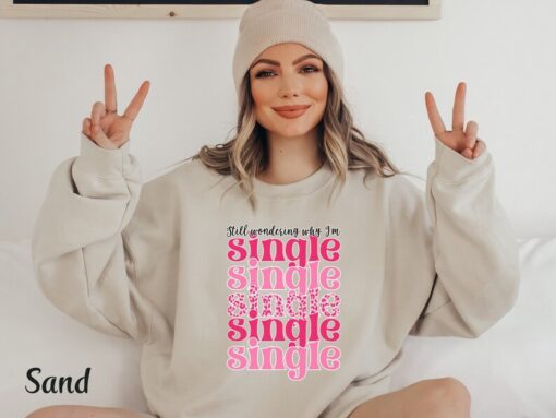 Single Valentine Day Shirt Funny Valentine Shirt Anti Valentine Sweatshirt Retro Valentine Tshirt Single Af Shirt Single Shirt Galentine Day