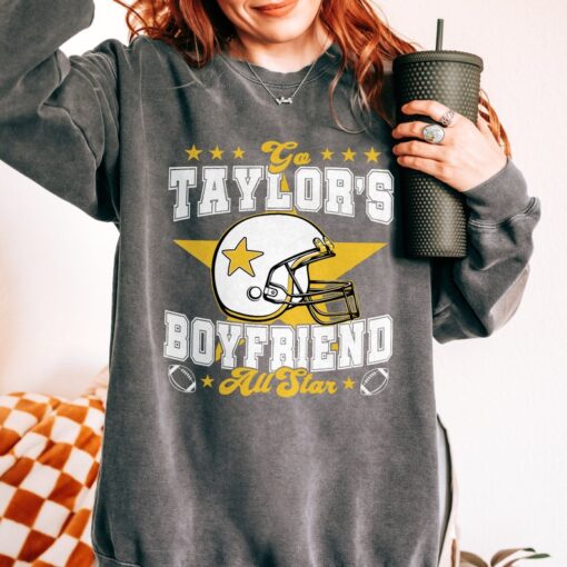 Go Taylor's Boyfriend Sweatshirt All Star Shirt,Taylor's BF Retro Sweatshirt, Comfort Colors Taylor Travis