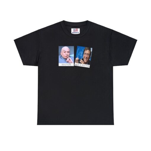 Anti Covid Vaccine tshirt - Unvaccinated - Dr Evil vs Bill Gates Design - Funny Unvaxxed Shirt - Gift Idea