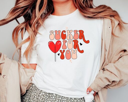 Sucker for You Shirt, Valentine Gift, Valentines Day Sweatshirt, Valentines Day Shirt, Couple Shirt, Gift For Her, Gift For Valentine