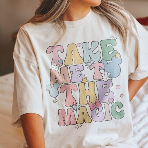 Disney Take Me To The Magic Unisex Tee Shirt, Colorful Vacay Shirt, Disney Aesthetic Shirt, Disneyworld Shirt, Disney Family Trip Shirt