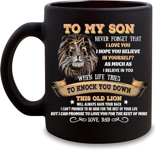 Personalized Gift To My Son Mug From Dad - Lion Mug To My Son From Dad, Never Forget That I Love You Mug, Birthday