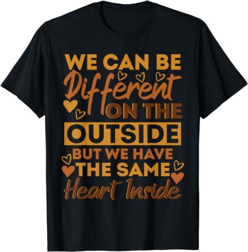 Same Heart Black History Month African American T-Shirt