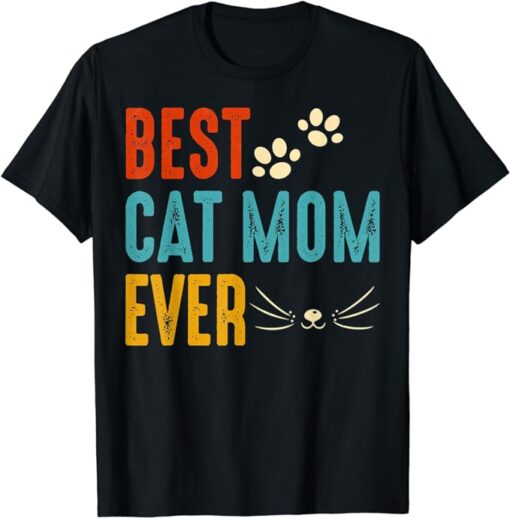 Best Cat Mom Ever Vintage Retro Cat Mommy Cat Mother T-Shirt