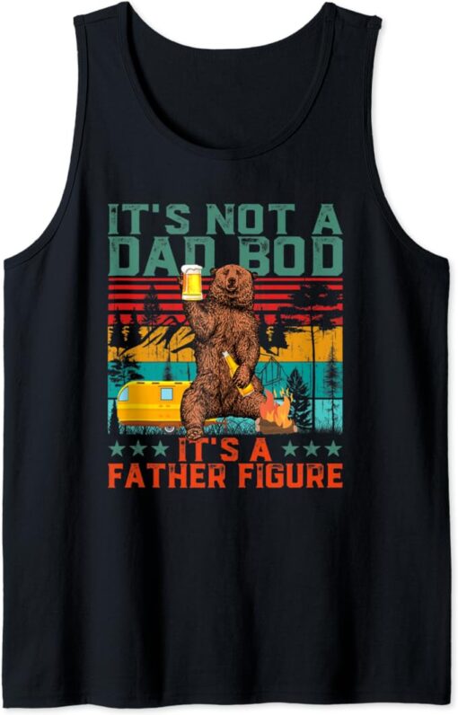 It's Not A Dad BOD It's A Father Figure Bear Drink Vintage Tank Top