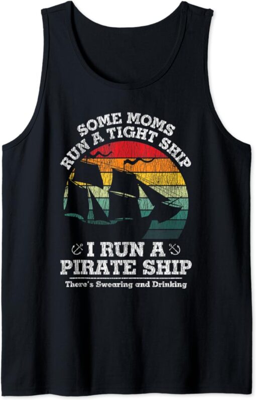 Vintage I Run A Pirate Ship Mom Dad Family Matching Mother Tank Top