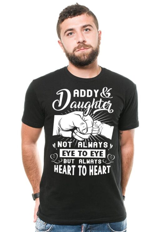 Gift For Dad T-Shirt Proud Dad Tee Birthday Gift For Dad From Daughter T-shirt Daddy And Daughter Heart To Heart T-shirt