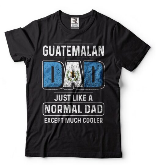 Guatemalan Dad Father Day Gift T shirt Birthday Gift For Dad Guatemalan Dad Irish Dad T-shirt Gift For Father Father Day