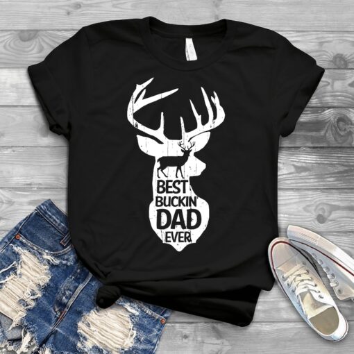 Best Buckin Dad Ever Hunting Bucking - Father's Day Shirts Men, Birthday T Shirts, Summer Tops, Beach T Shirts