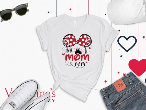 Best Mom Ever Shirt, Disney Women Shirt, Disney Mom Tee, Cute Disney Shirt, Gift For Mom, Best Mom Ever Sweatshirt