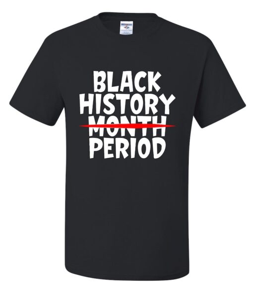 Black History Inspired, Black History Period, Unisex T-Shirt