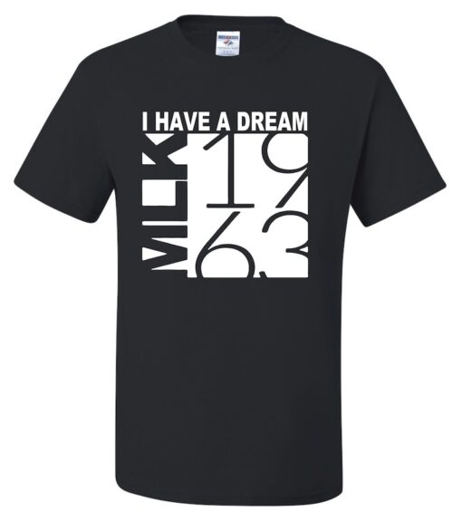 Black History Inspired ,MLK I Have a Dream 1963 , Unisex T-Shirt