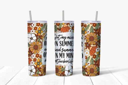 20 oz Skinny Tumbler, Got My Mind On Summer & Summer on My Mind Teacher Tumbler, Teacher gift Skinny Tumbler