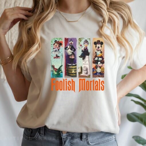 Mickey And Friends Custom Haunted Mansion Stretching Room Shirt, Foolish Mortals Tee