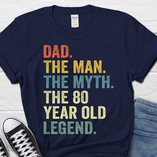 Dad The Man The Myth The 80 Year Old Legend Gift, 80th Birthday Men's Shirt, 80 Birthday Gift For Men