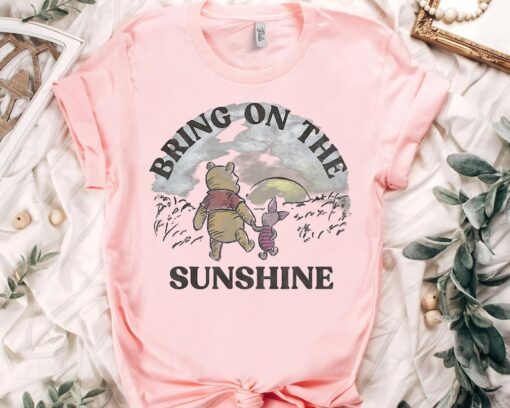 Disney Winnie The Pooh Piglet & Pooh Bring On The Sunshine Shirt Magic Kingdom WDW Unisex T-shirt Family Birthday Gift