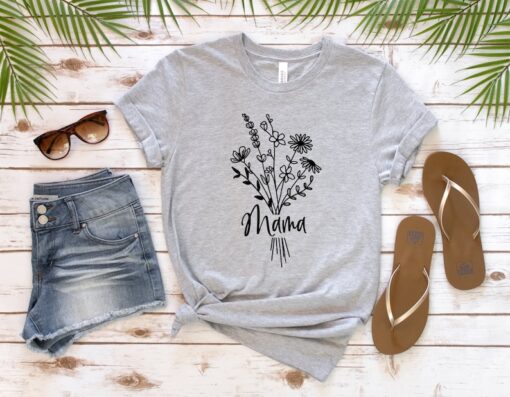 Wildflower Bouquet Mama Shirt, Floral Shirt, Mother's Day Shirt, Gift for New Mom, Best Mother's Day Gift,Mama Shirt