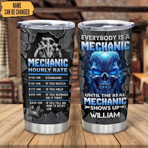 Personalized Everybody Is A Mechanic Tumbler, Father Gift Stainless Steel Tumbler 20 Oz, Gift For Dad