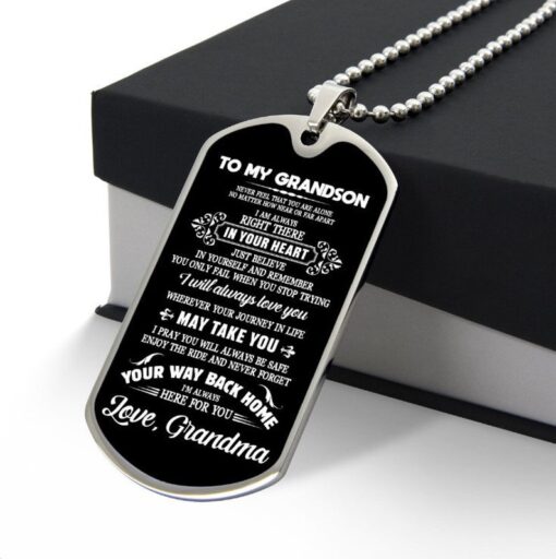 Family black background dog tag to my grandson your way back home i'll always here for you love grandma