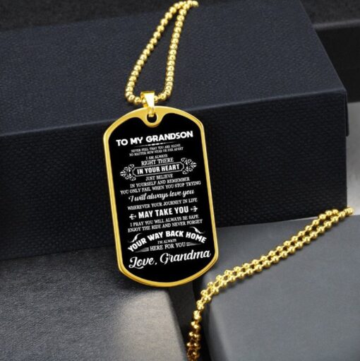 Family black background dog tag to my grandson your way back home i'll always here for you love grandma