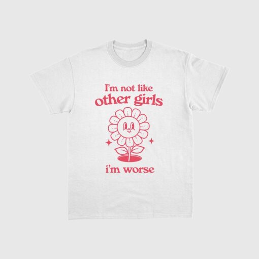 I'm not like other girls I'm worse. Retro cartoon T-shirt, vintage cartoon tee, meme T-shirt, unisex