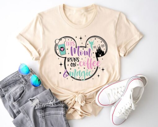 Disney Mom Shirt, Disney Mom Coffee Shirt, This Mom Runs On Coffee Magic Shirt, Mother's Day Shirt, Disney Run Shirt