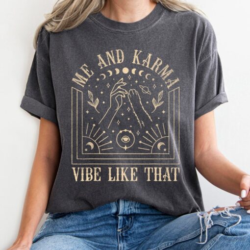 Me And Karma Vibe Like That Shirt Comfort Colors Tee, Karma Is A Cat, Swiftie, Lyrics, Concert, Midnights Tee