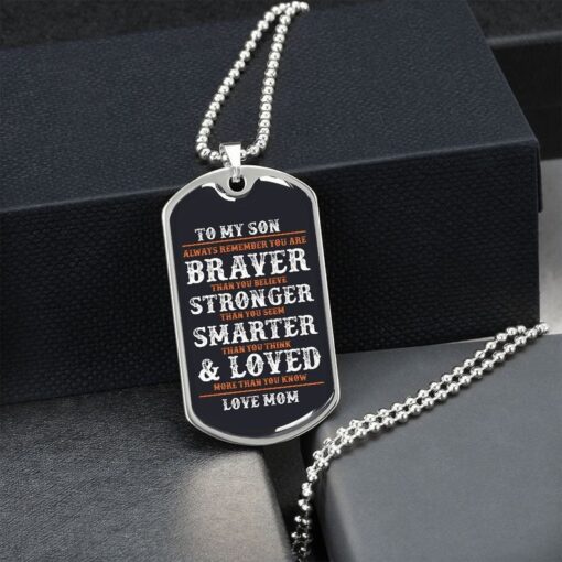 To My Son Braver Than You Believe Dog Tag Love Mom, Unique Gifts for Son from Mother, Son Birthday, Mom and Son gifts