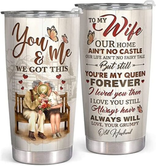 To My Wife Tumbler From Husband, You and Me We Got This Stainless Steel Tumbler, Anniversary Gifts for Her