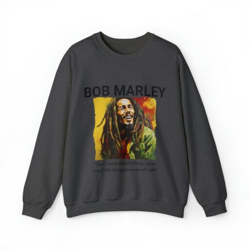 Every Little Thing Gonna Be Alright, Bob Marley Sweatshirt