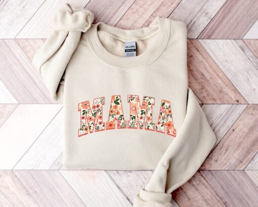 Floral Mama Sweatshirt and Hoodie, Cute Mom Sweatshirt, Mother's Day Gift, Mommy Shirt, New Mom Gift, Gift for Mother